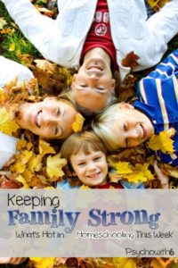 Keeping family strong, homeschooling Bible, baking with toddlers, have a family game night