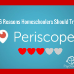 6 Reasons Homeschoolers Should Try Periscope #homeschoolscopes