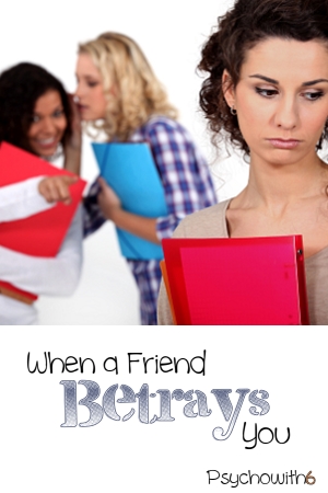 When a Friend Betrays You